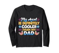 My Aunt Is Definitely Cooler Than Your Dad Funny Maglia a Manica
