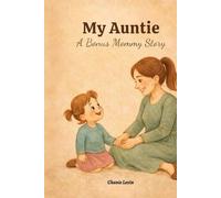 My Auntie: A Bonus Mommy