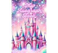 My Autograph Book: Easy-to-Carry, Paperback book to Collect Signatures from Characters at the Theme Park for kids