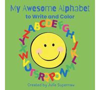 My Awesome Alphabet: To Write and Color