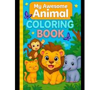 My Awesome Animal Coloring Book