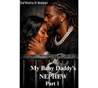 My Baby Daddy’s NEPHEW: Part 1