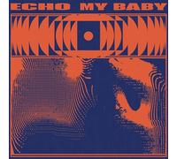 My Baby - Echo