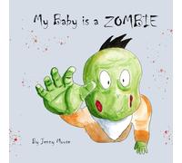 My Baby is a Zombie: baby shower gift or Halloween fun