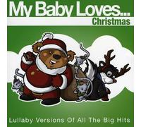 My Baby Loves Christmas - My Baby Loves Christmas