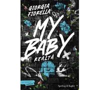 My baby. Realtà