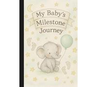 My Baby’s Milestone Journey: Elephant-Themed Lined Notebook | 110 Ruled Pages | 6 × 9 Matte Paperback