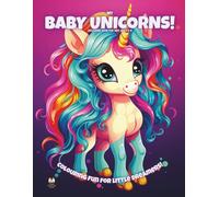 My Baby Unicorns!: Colouring Book For Kids Ages 4-8