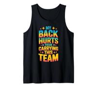My Back Hurts from Carrying This Team Gamer Rage Team Canotta