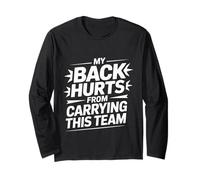 My Back Hurts from Carrying This Team Gamer Rage Team - Maglia a Manica