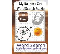 My Balinese Cat Word Search Puzzle: : Filled with 200 entertaining puzzles about Balinese cats, this book combines relaxation, mental exercise, and a ... print 6x9 inches, ideal for leisure or gifts.