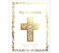 My Baptism: A Memory Book for My Special Day