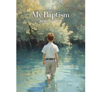 My Baptism: An LDS Baptism Journal for Boys: LDS, Latter Day Saint, Baptism, 8 year old, Gift, Auburn Hair 1