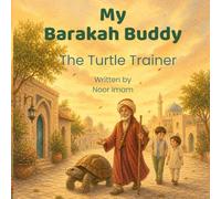 My Barakah Buddy: The Turtle Trainer