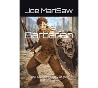 My Barbarian: The Autobiography of Joe MariSaw