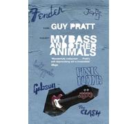 My Bass and Other Animals