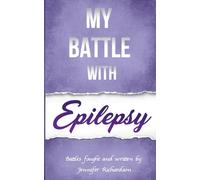 My Battle with Epilepsy