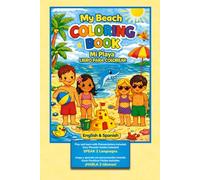 My Beach Coloring Book for Kids: A Bilingual English-Spanish Beach and Ocean Coloring Book with Phonics, Vocabulary & Numbers for Early Learners