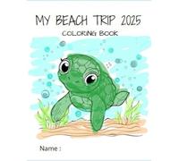 My Beach Trip 2025 Coloring Book