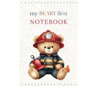 My Beary First Notebook: Cute Bear Notebook for Kids Composition Notebook Kindergarten Composition Notebook With Lines My First Journal Kids