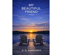 My Beautiful Friend: A Novel