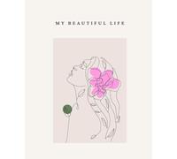 My Beautiful Life