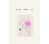 My Beautiful Life