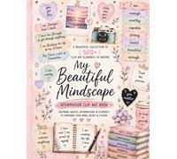 My Beautiful Mindscape Vision board: Vision Board Clip Art Book Kit. Topics include: Inclusion and Diversity. Encouraging, Positive Message from God, ... Mindfulness, Encouraging, Motivational.