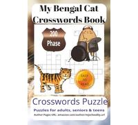 My Bengal Cat Crosswords Search Book: Packed with Entertaining Word Challenges, Big Print Layout, and Creative Clues Inspired by Cat Lovers. 6x9 ... Puzzles, Great for Vacations and Quiet Time.