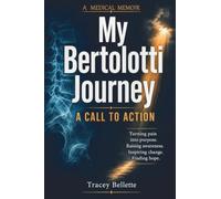 My Bertolotti Journey: A Call to Action