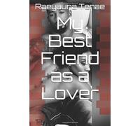 My Best Friend as a Lover