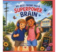 My Best friend has a Superpower Brain: 1