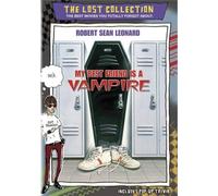 My Best Friend is a Vampire (The Lost Collection) (DVD) Robert Sean Leonard