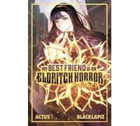 My Best Friend Is an Eldritch Horror (Light Novel) 5