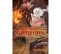 My Best Friend Is an Eldritch Horror: Volume 4