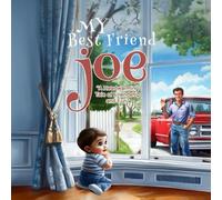 My Best Friend Joe: “A Heartwarming Tale of Friendship and Fun”