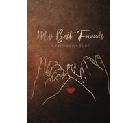 My best Friends: Hardcover Friendship book for adults to lend and fill in. Adult friendship book with photo and questions. For the best memories of your friendship