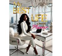 My Best Life 6 Month Planner: Women Rise Up & Live