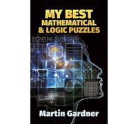My Best Mathematical and Logic Puzzles (Dover Recreational Math): vii