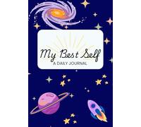 My Best Self: A Daily Journal