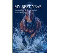 MY BEST YEAR: Daily Planner & Success Journal
