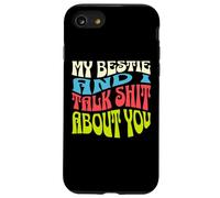 My Bestie And I Talk About You, prodotto per adulti Custodia per iPhone SE (2020) / 7 / 8