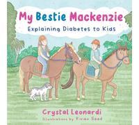 My Bestie Mackenzie: Explaining Diabetes to Kids
