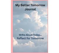 My Better Tomorrow Journal