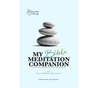 MY BIBLE MEDITATION COMPANION: Notable Verses from EVERY BOOK and for EVERY SITUATION: VOL 2