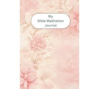 My Bible Meditation Journal