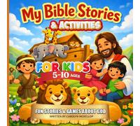 My Bible Stories & Activities: Fun Stories & Games About God