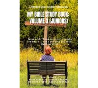 My Bible Study Book: Volume 3 (Juniors)