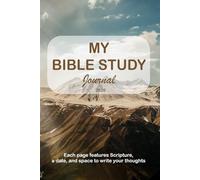 My Bible Study Journal 2026: Each page features Scripture, a date, and space to write your thoughts.