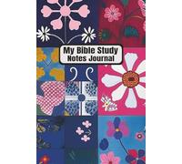 My Bible Study Notes Journal: For Bible Studies and Church Sermons | Christian Notebook | Personal Bible Notetaking Book | Scripture Notes Organizer | ... Quilt Cover Design | 6 X 9 inches, 110 Pages
